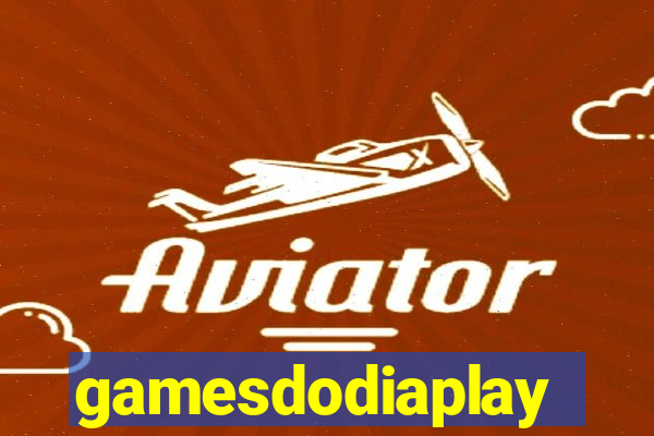 gamesdodiaplay