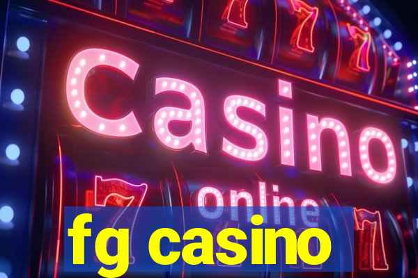 fg casino