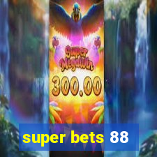 super bets 88