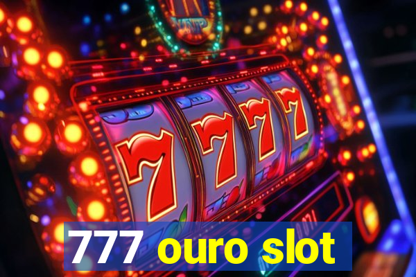 777 ouro slot