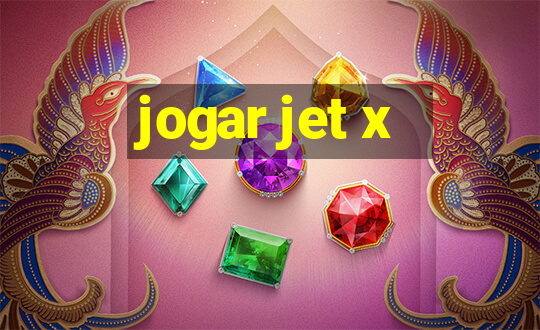 jogar jet x