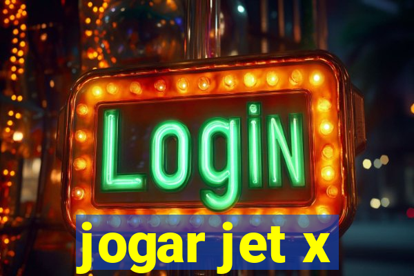 jogar jet x