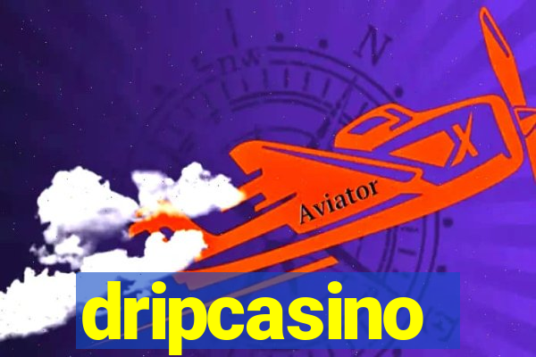 dripcasino