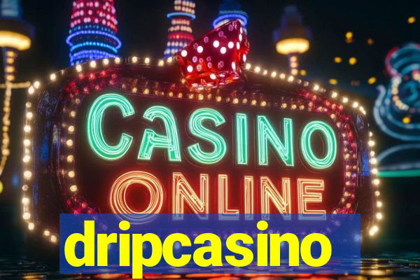 dripcasino