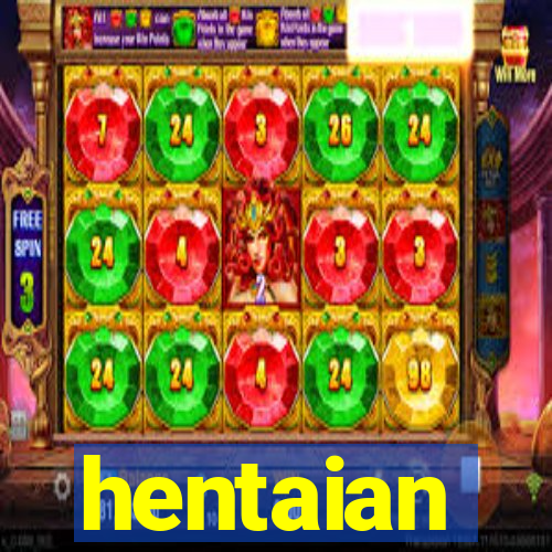 hentaian