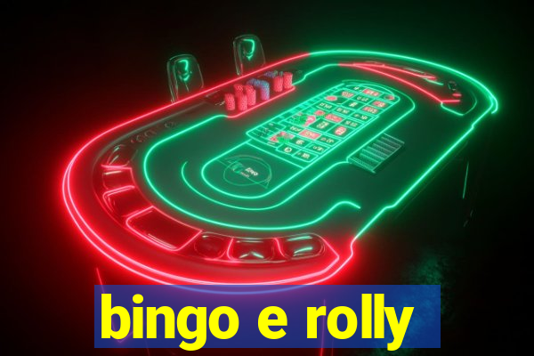 bingo e rolly