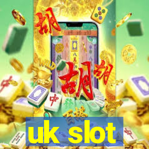 uk slot