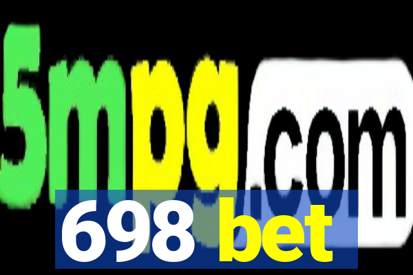 698 bet