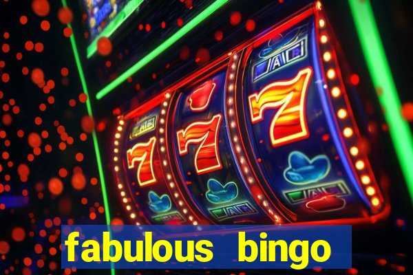 fabulous bingo bonus code