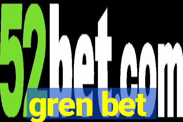 gren bet