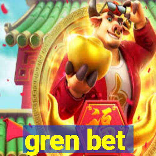 gren bet