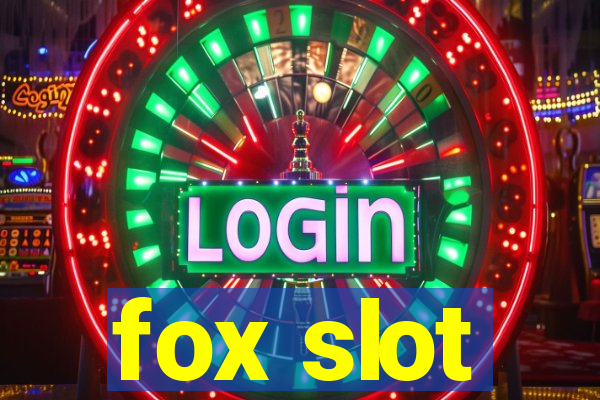 fox slot