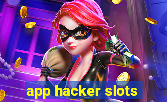 app hacker slots