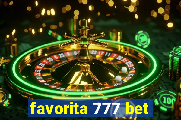 favorita 777 bet