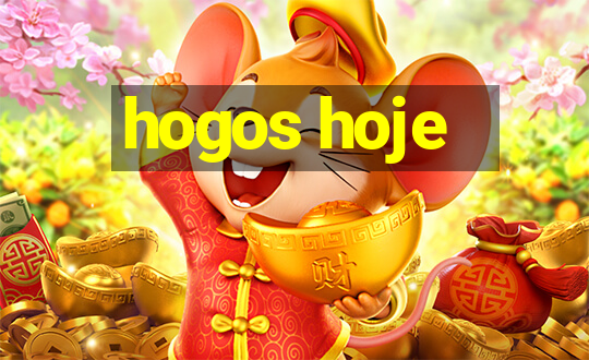 hogos hoje