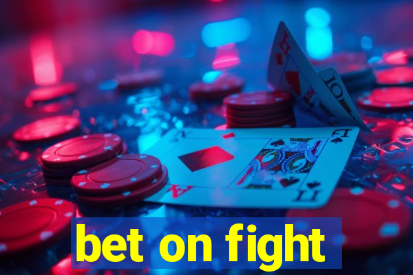 bet on fight