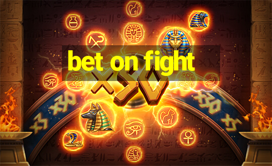 bet on fight