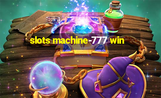 slots machine-777 win