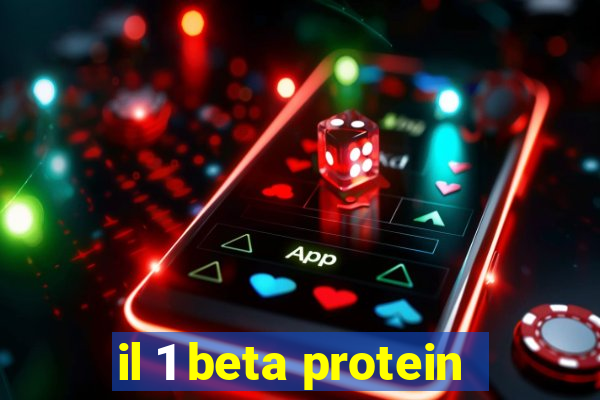 il 1 beta protein