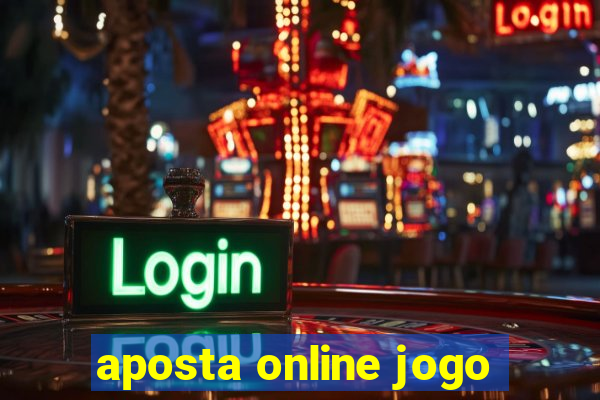 aposta online jogo