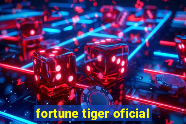 fortune tiger oficial