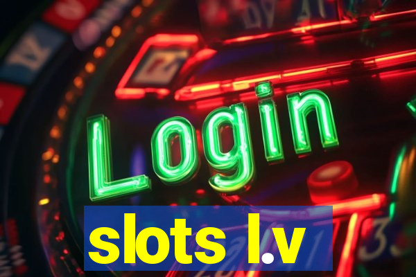 slots l.v