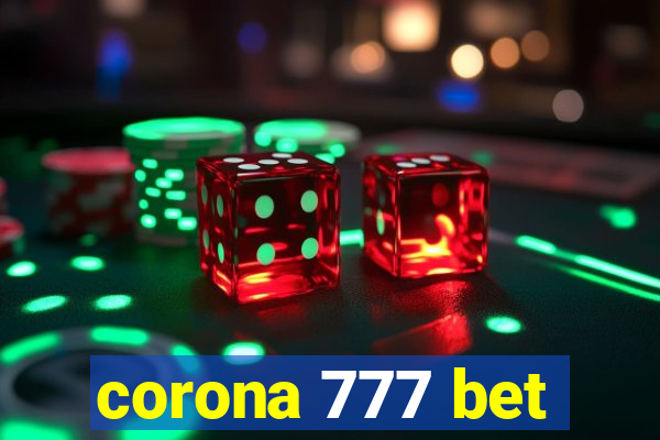 corona 777 bet