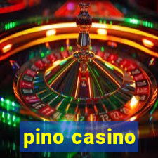 pino casino