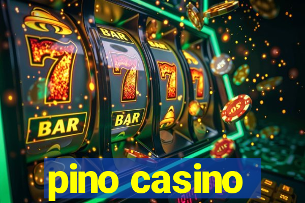 pino casino