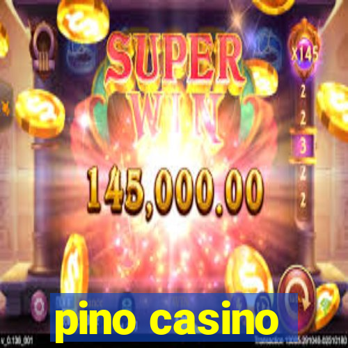 pino casino