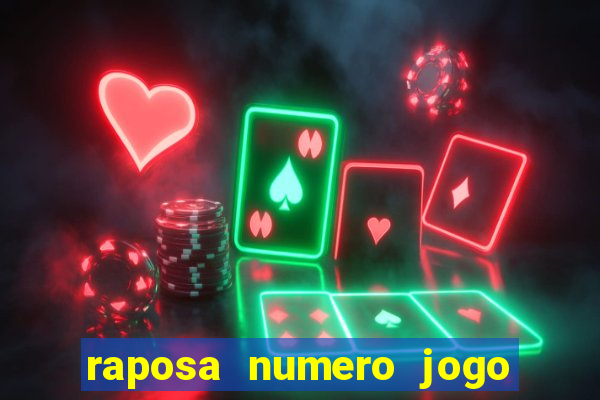 raposa numero jogo do bicho