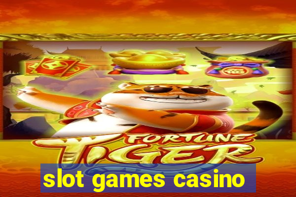 slot games casino