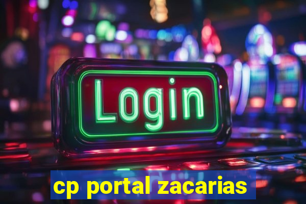 cp portal zacarias