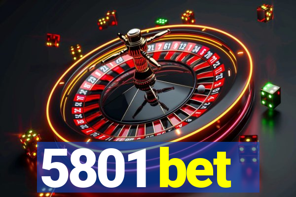 5801 bet