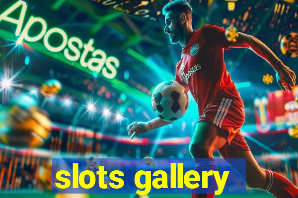 slots gallery