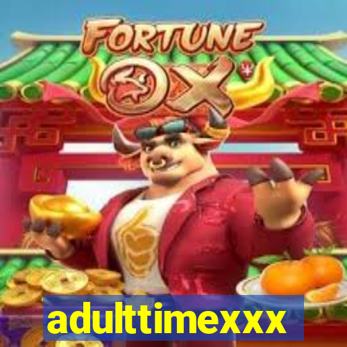 adulttimexxx