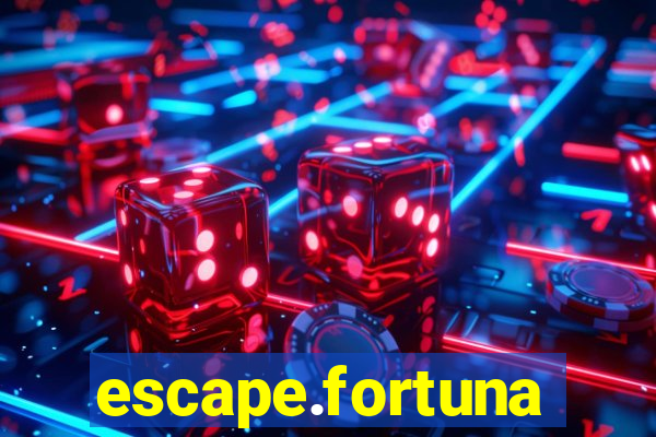 escape.fortuna