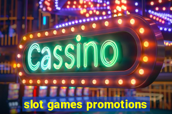 slot games promotions