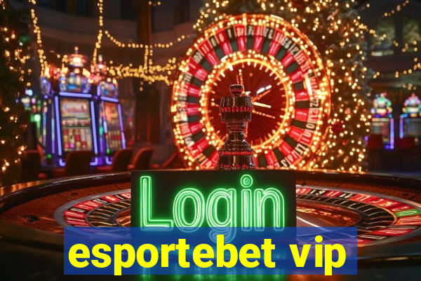 esportebet vip