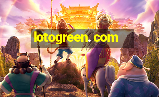 lotogreen. com