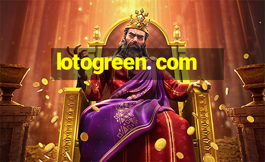 lotogreen. com