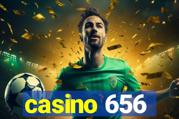 casino 656