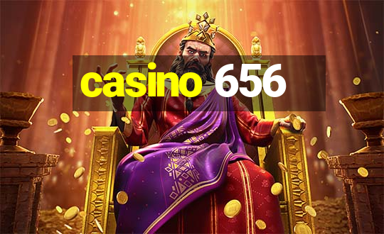 casino 656