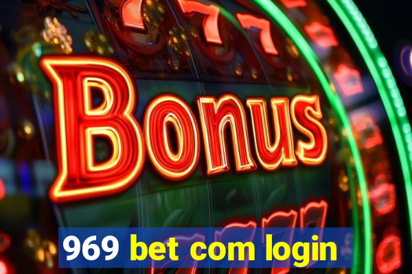 969 bet com login