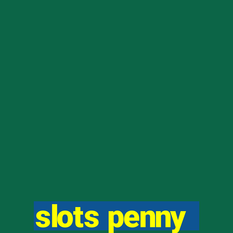 slots penny