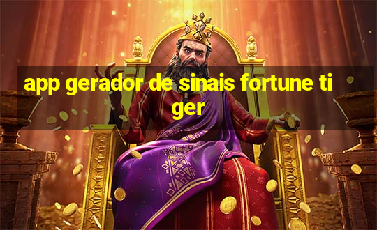 app gerador de sinais fortune tiger