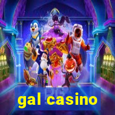 gal casino