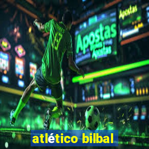 atlético bilbal