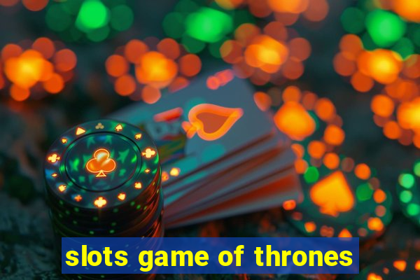 slots game of thrones