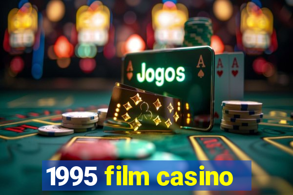 1995 film casino